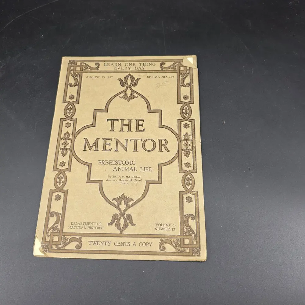 The Mentor Prehistoric Animal Life W.D. Matthew 1917 Paleontology Magazine Vol 5